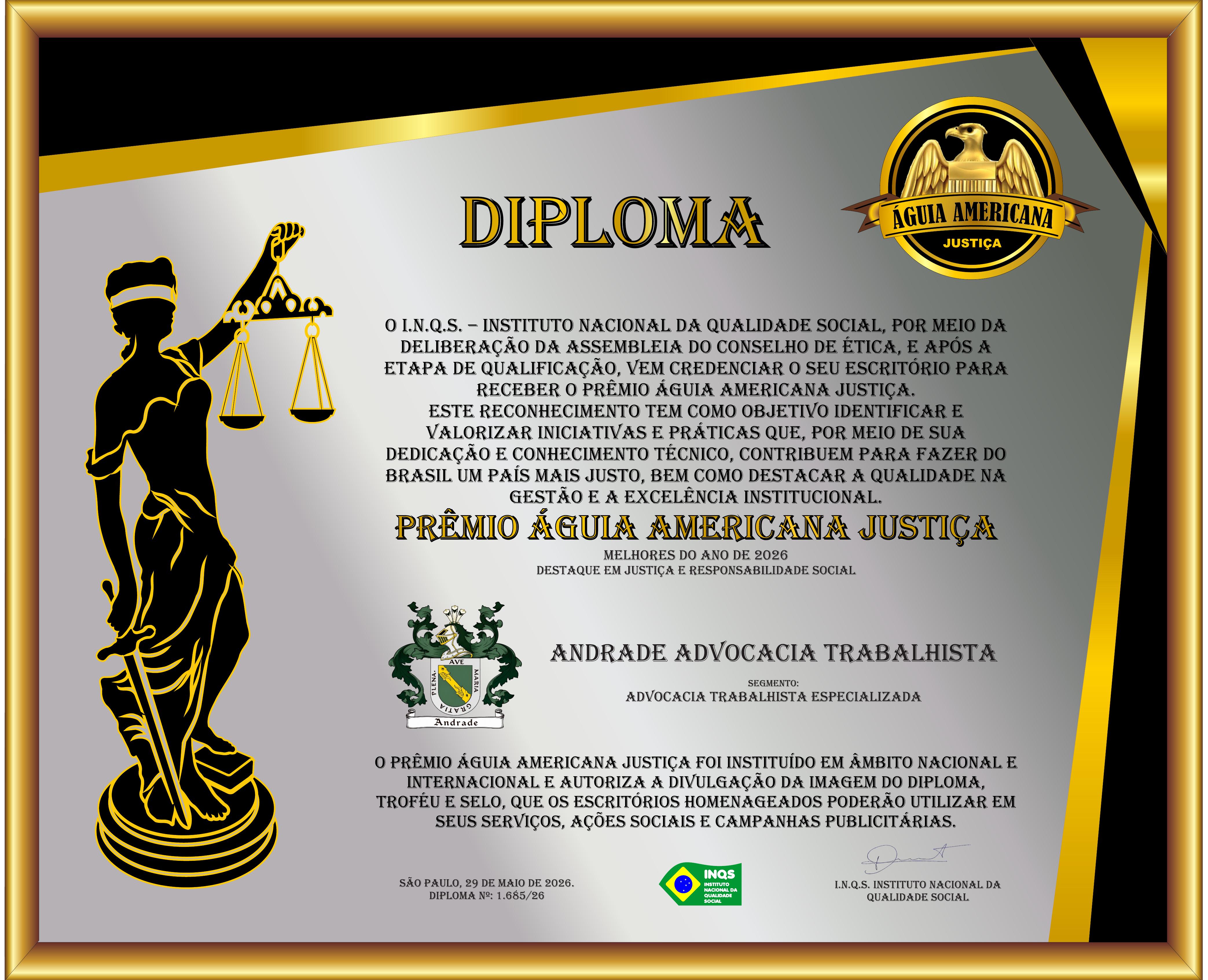 Diploma do Prêmio Águia Americana Justiça 2026 conferido à Andrade Advocacia Trabalhista pelo INQS